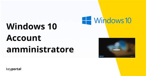 Abilitare i diritti di amministratore di Windows 10